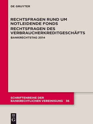 cover image of Rechtsfragen rund um notleidende Fonds. Rechtsfragen des Verbraucherkreditgeschäfts